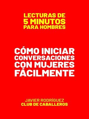 cover image of Cómo Iniciar Conversaciones Con Mujeres Fácilmente